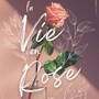 La Vie en Rose || The Rosy Life of a Villainess