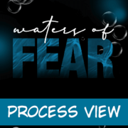 WATERS OF FEAR | Process View