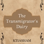 A Diary of a Transmigrator