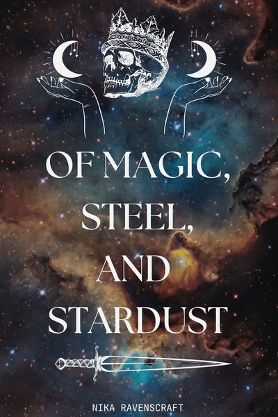 Of Magic, Steel & Stardust