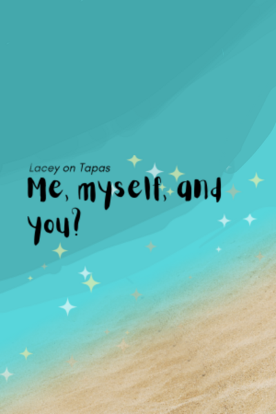 Me, myself, and you?