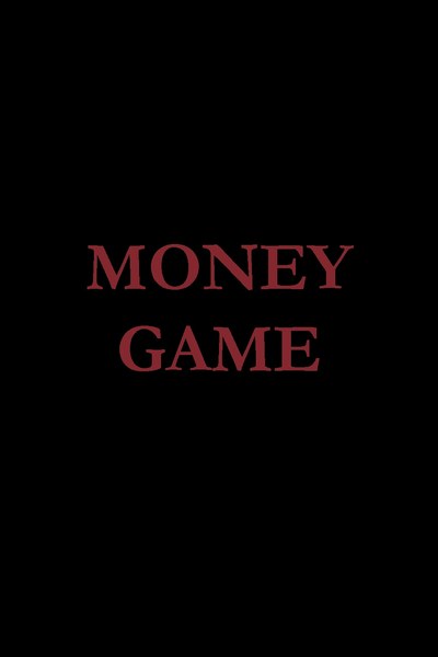 Money Game (단편)