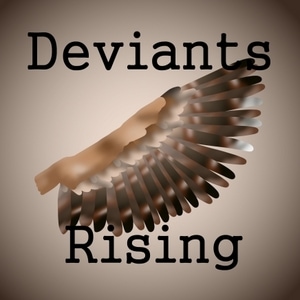 (Old) Deviants Rising