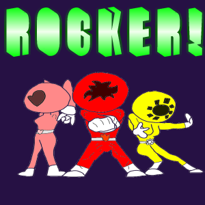 ROCKER!