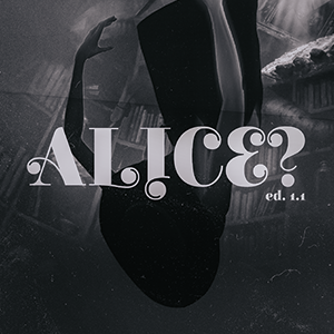 ALICE? ED. 1.1
