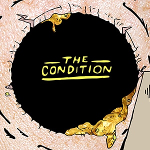 Issue 1 - THE CONDITION
