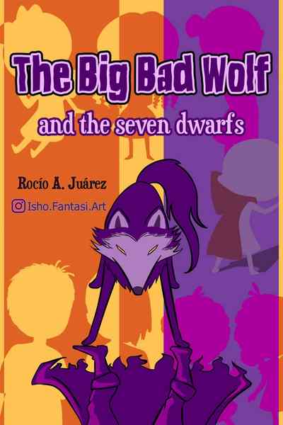 The Big Bad Wolf and the seven little dwarfs