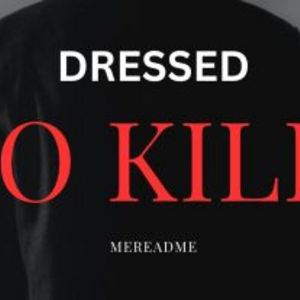 THE DARK, THE DEADLY AND THE GLAMOROUS