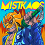 MISTKAOS