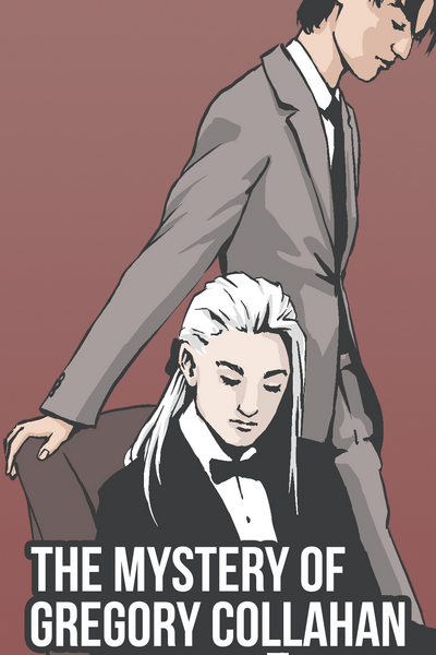 The Mystery of Gregory Collahan