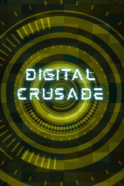 Digital Crusade