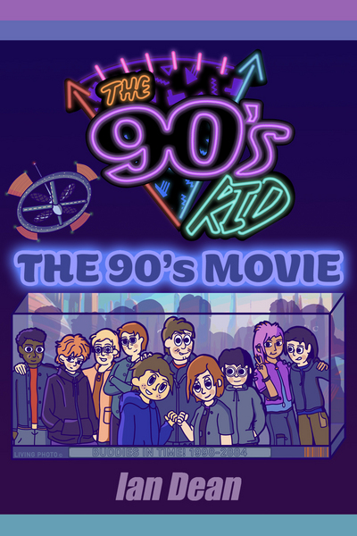 The 90's Kid - The 90's Movie
