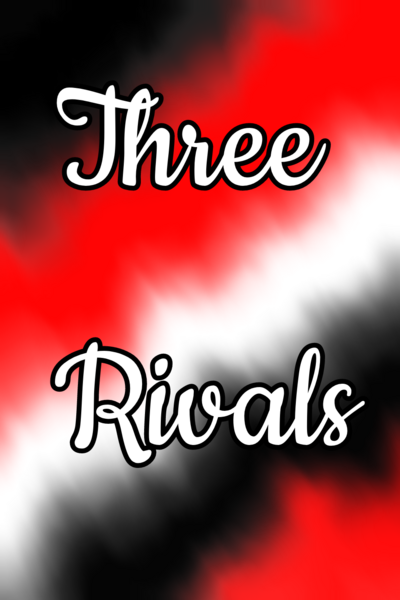 Three Rivals