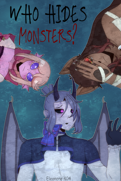 Who hides monsters?