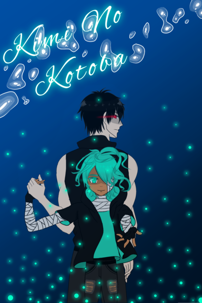 Kimi no Kotoba ||きみの言葉||