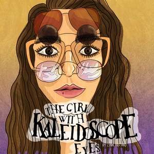 The Girl with Kaleidoscope Eyes