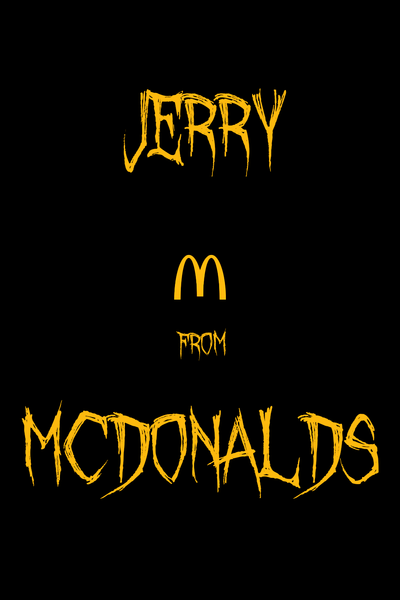 Jerry from McDonalds