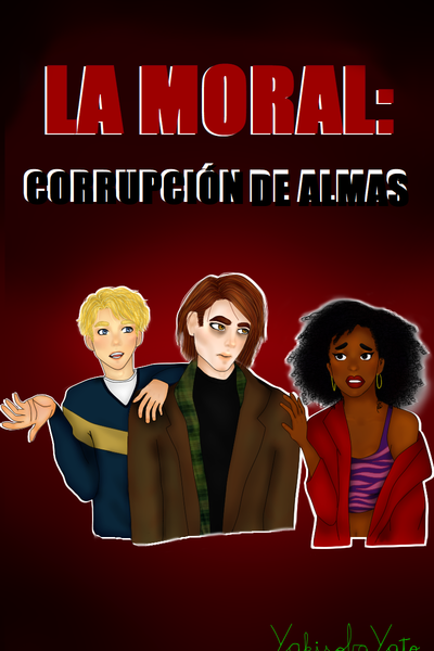 LA MORAL: corrupción de almas