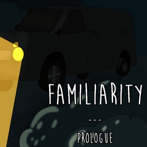 Familiarity Prologue