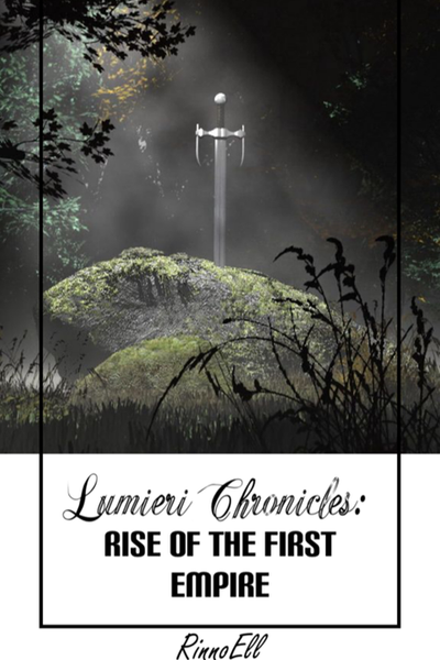 Lumieri Chronicles: Rise of the First Empire (Book 1)