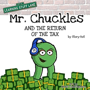 Mr Chuckles and the Return of the Tax
