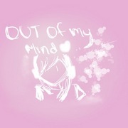 Out of My Mind