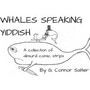 Whales Speaking Yiddish