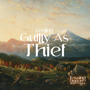 Feeling Guilty As Thief