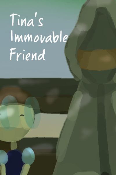 Tina's Immovable Friend
