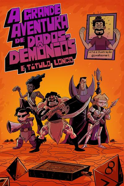 A Grande Aventura de Dados, Dem&ocirc;nios e Titulo Longo