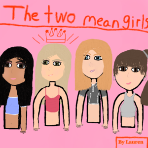 The two mean girls first part
