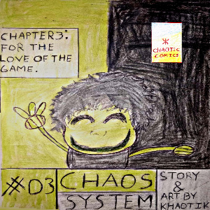 Chapter #03 | For the love of the game