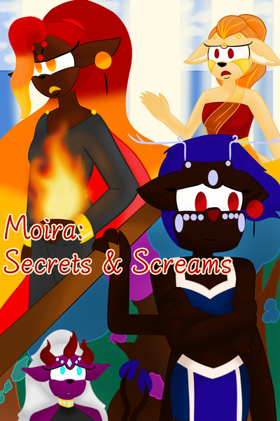 Moira: Secrets &amp; Screams