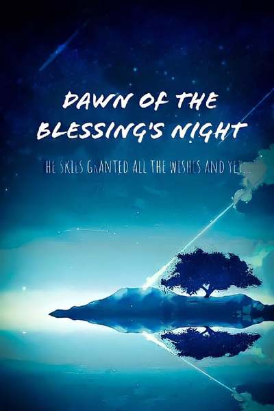 Dawn of The Blessing's Night