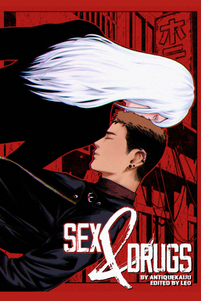 Sex &amp; Drugs