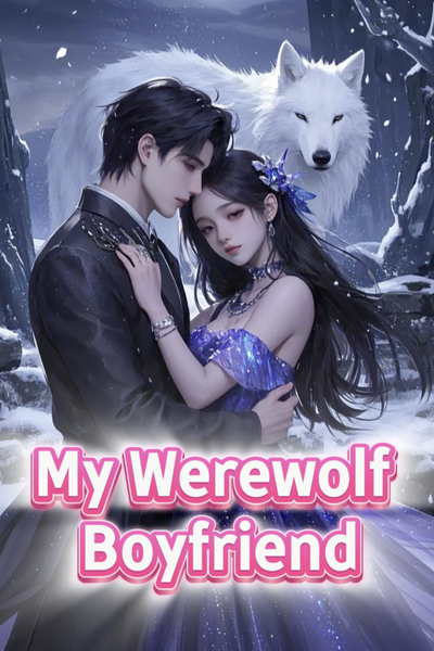 My Werewolf Boyfriend