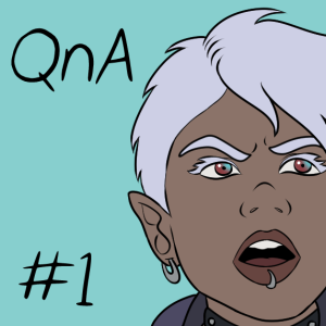 Intermission - QnA Part 1