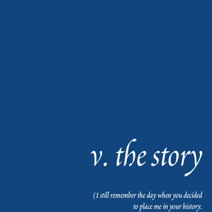 v. the story