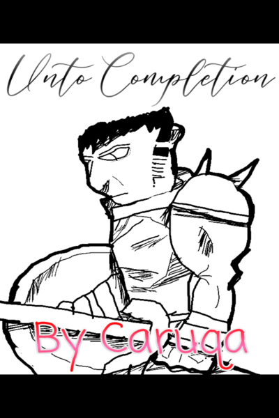 Unto Completion