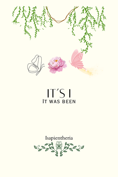 IT's I IT WAS BEEN