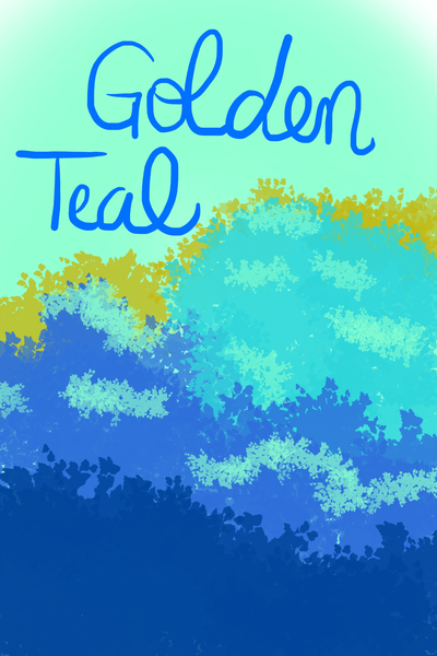 Nature's first green is Golden Teal