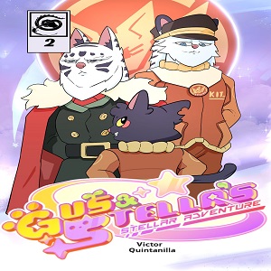 Gus &amp; Stella's Stellar Adventure #2