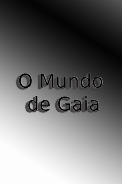 O Mundo de Gaia (Novel)