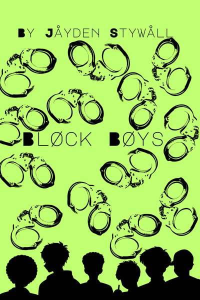 Block Boys by Jayden Stywall