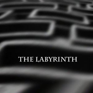 THE LABYRINTH (Part 1)