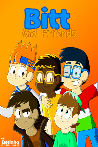 The Life of Bitt and friends [CLASSIC]