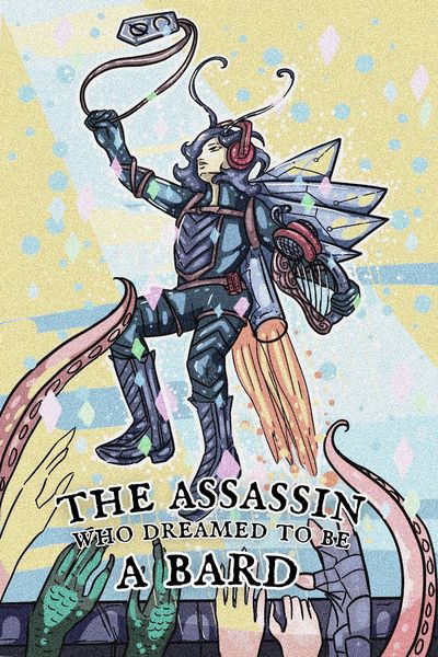 The Assassin Who Dreamed To Be A Bard