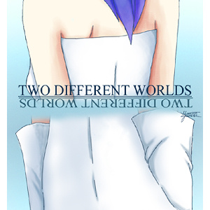Two Different Worlds - thank you for reading!