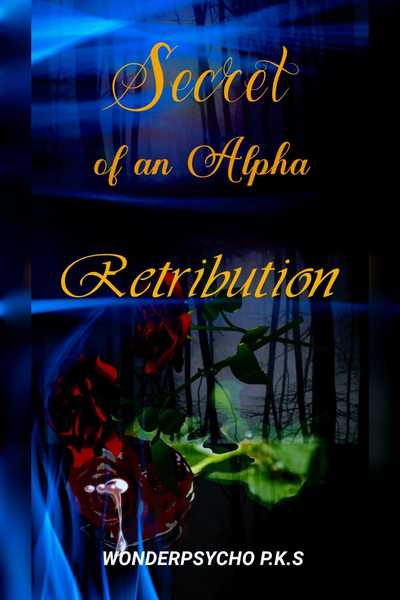Secret of An Alpha: Retribution
