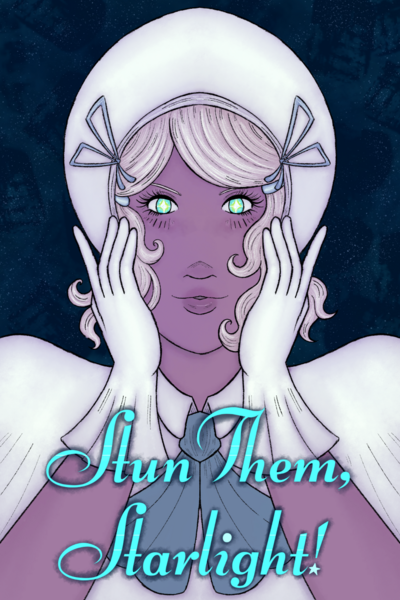 Stun Them, Starlight